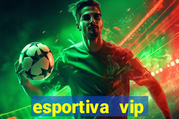 esportiva vip reclame aqui