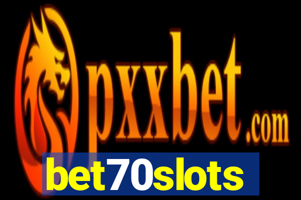 bet70slots