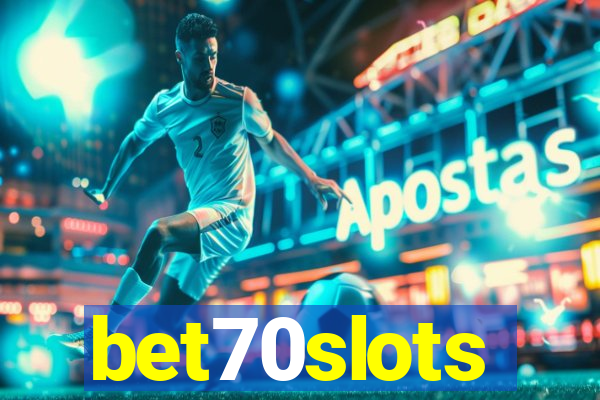 bet70slots