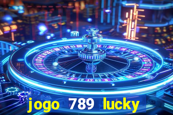 jogo 789 lucky paga mesmo