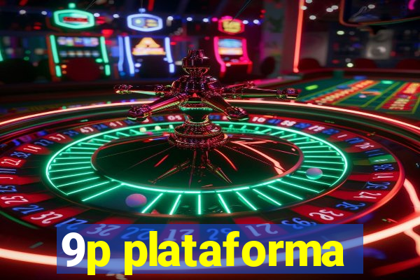 9p plataforma