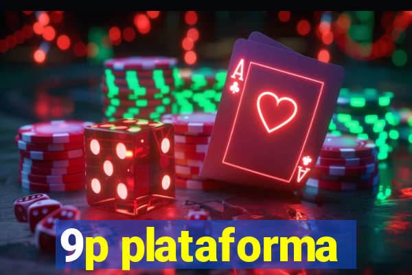 9p plataforma