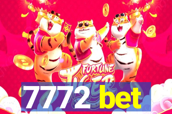 7772 bet