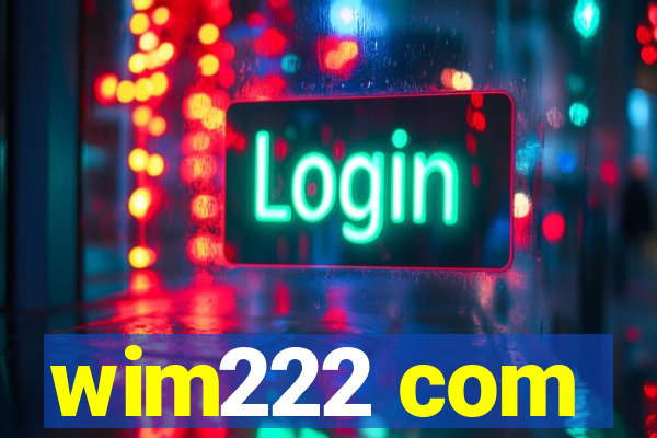 wim222 com