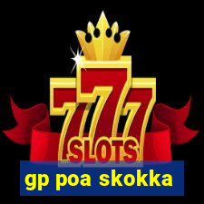 gp poa skokka