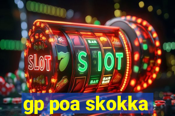 gp poa skokka