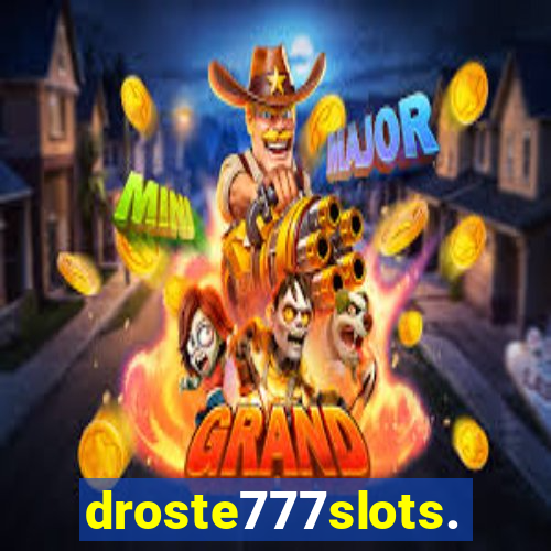 droste777slots.com