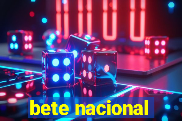 bete nacional