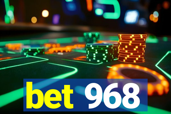 bet 968