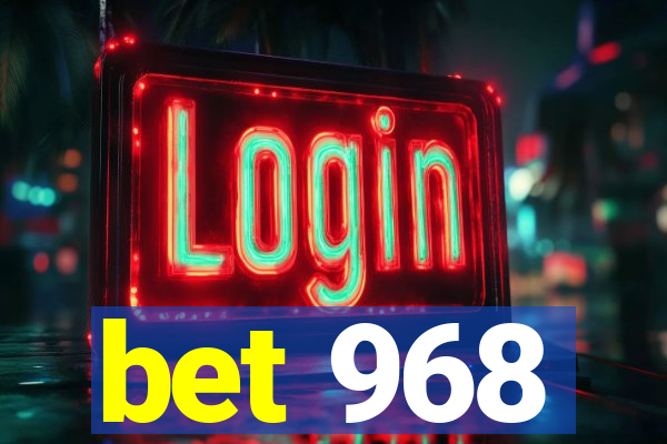 bet 968