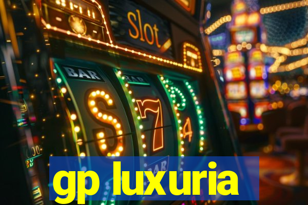 gp luxuria