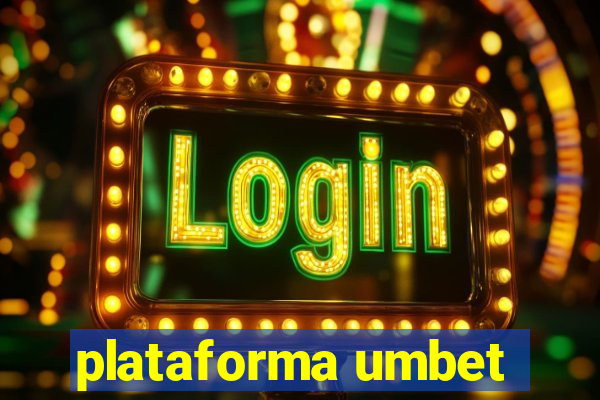 plataforma umbet