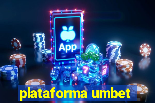 plataforma umbet