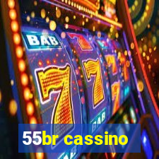 55br cassino