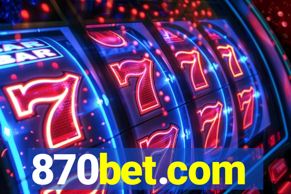 870bet.com