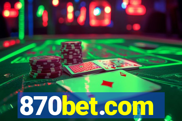 870bet.com