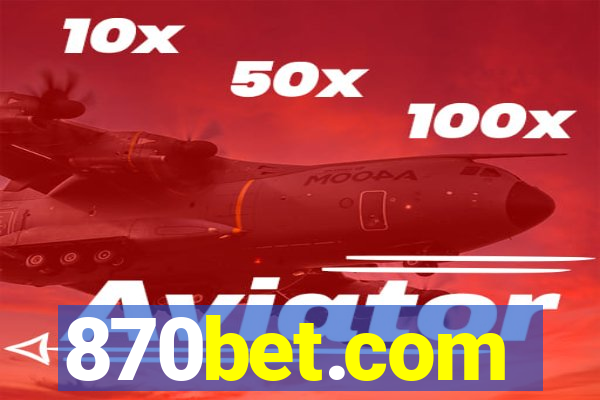 870bet.com