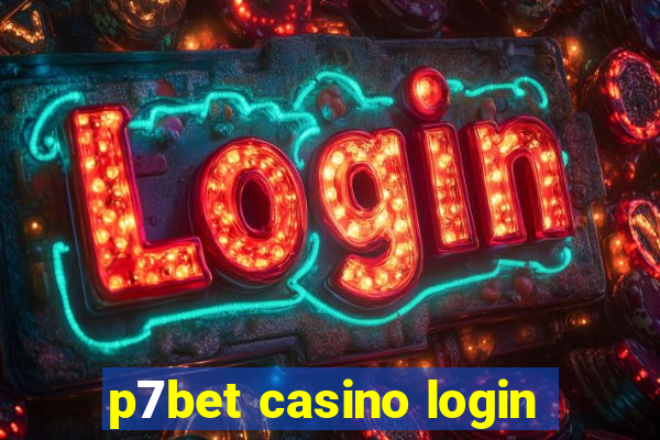 p7bet casino login