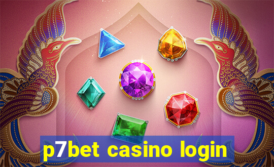 p7bet casino login