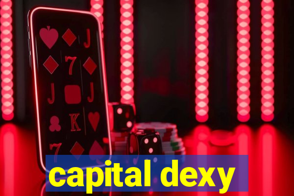 capital dexy