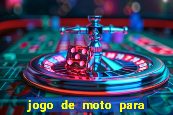 jogo de moto para dar grau