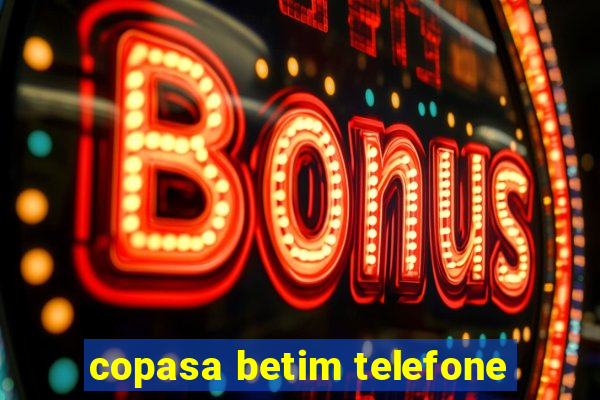 copasa betim telefone