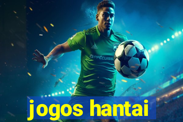 jogos hantai