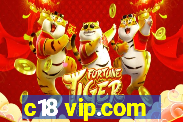 c18 vip.com