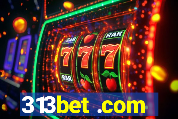 313bet .com