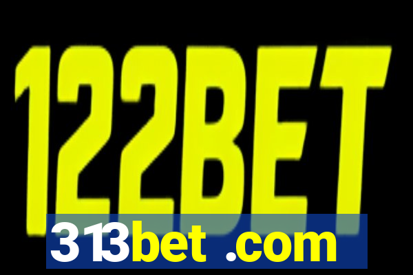 313bet .com