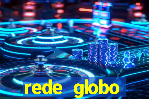 rede globo absolutamente tudo