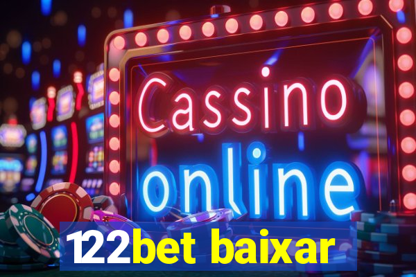 122bet baixar