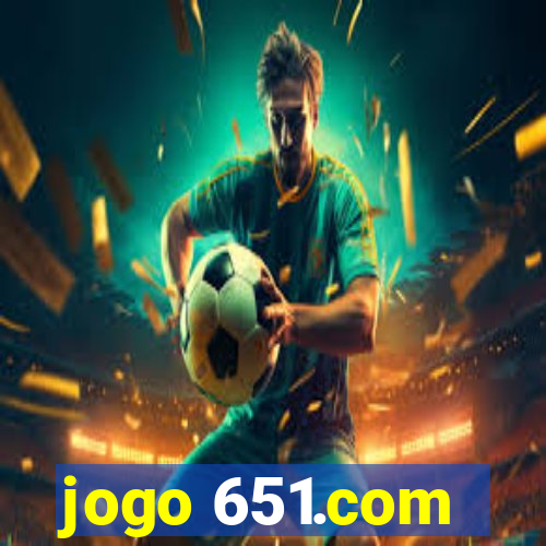 jogo 651.com