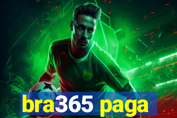 bra365 paga