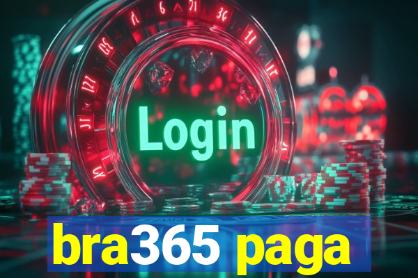 bra365 paga