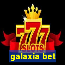 galaxia bet