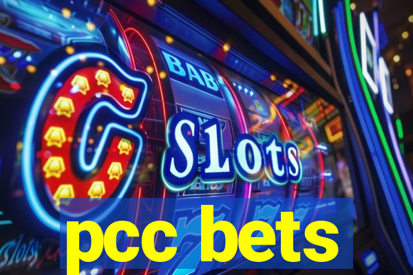 pcc bets