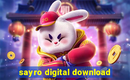 sayro digital download