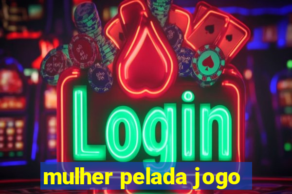 mulher pelada jogo