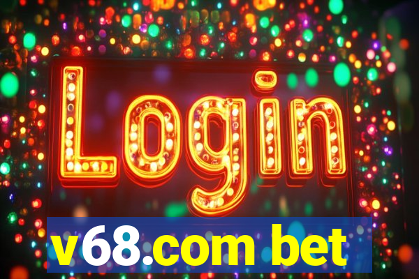 v68.com bet