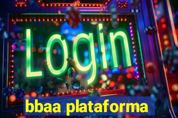 bbaa plataforma