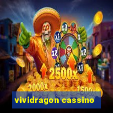 vividragon cassino