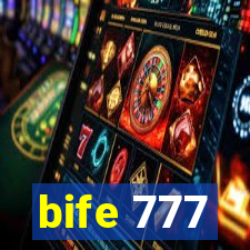 bife 777