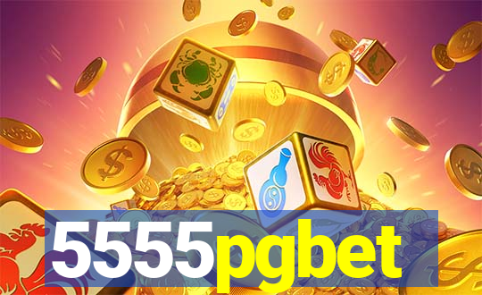 5555pgbet