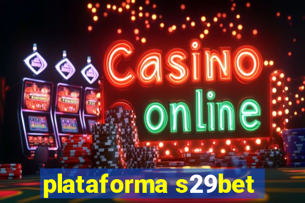 plataforma s29bet