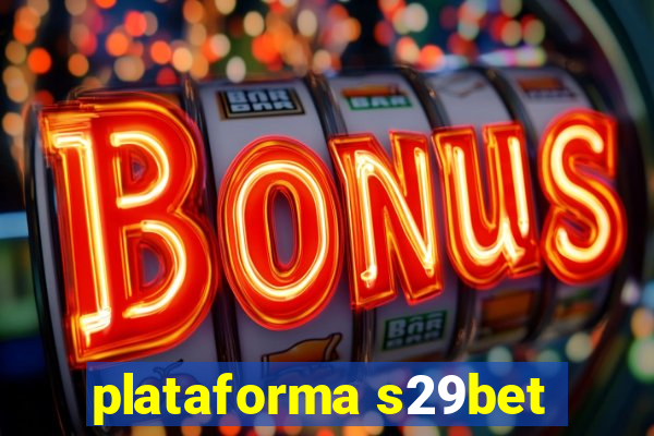 plataforma s29bet