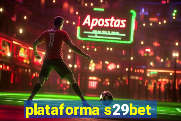 plataforma s29bet