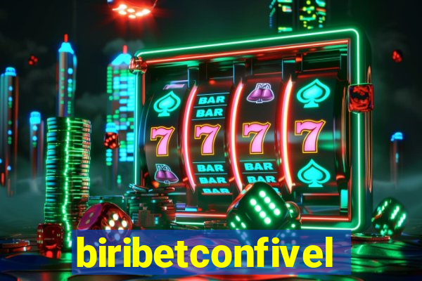 biribetconfivel