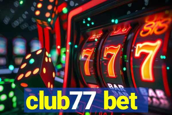 club77 bet