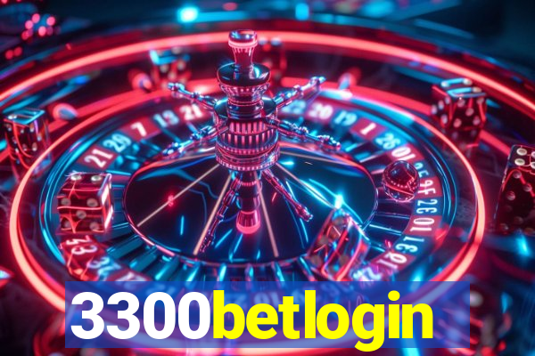 3300betlogin